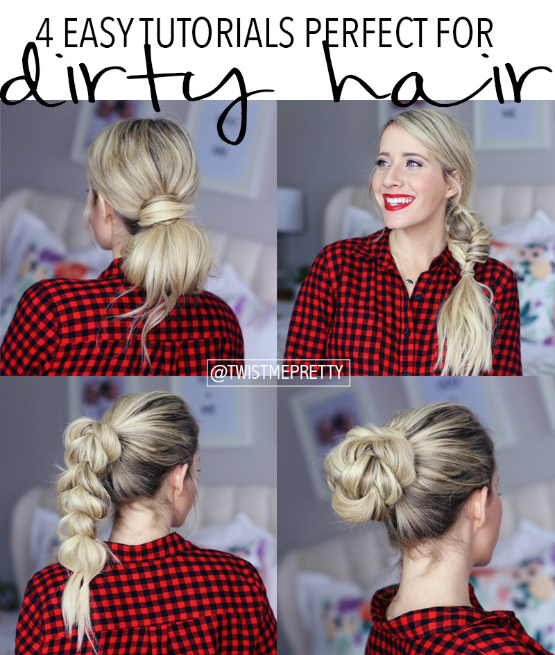 5 Hairstyles That Look Way Better on Dirty Hair - Resouri